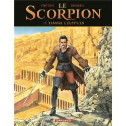 LE SCORPION  TOME 13  TAMOSE L EGYPTIEN