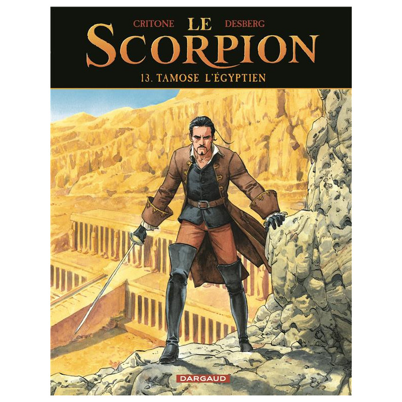 LE SCORPION  TOME 13  TAMOSE L EGYPTIEN