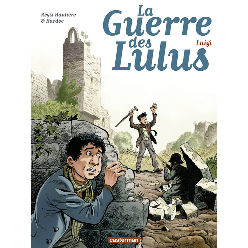 LA GUERRE DES LULUS  T07  LUIGI