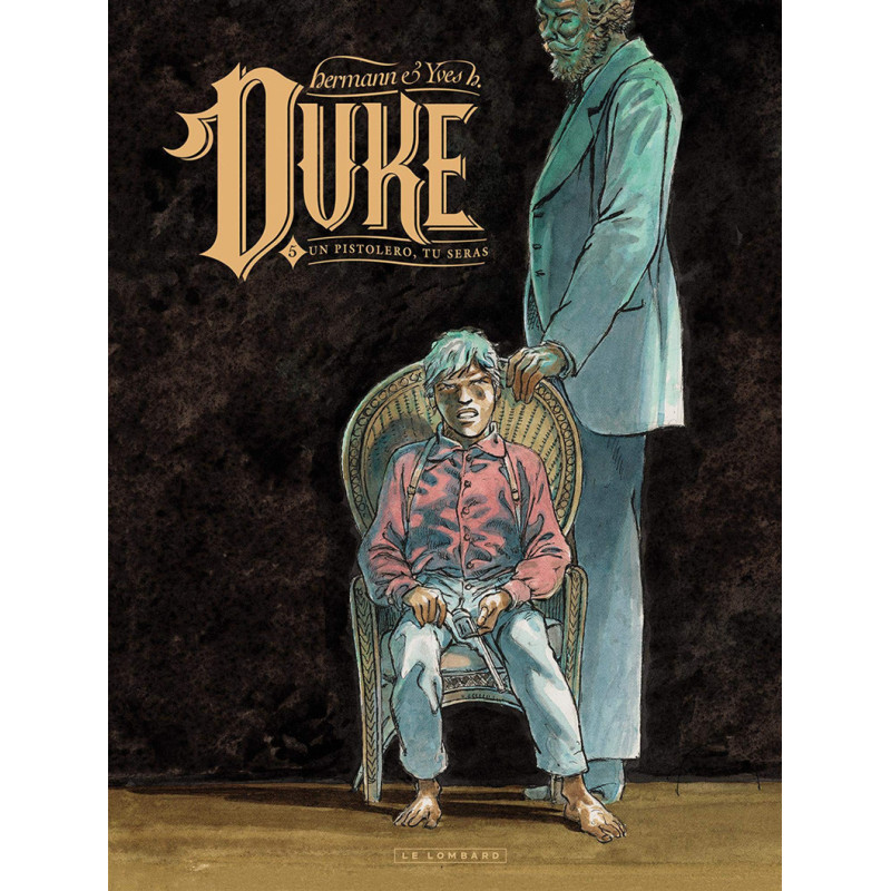 DUKE  TOME 5  UN PISTOLERO TU SERAS
