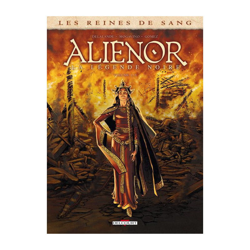 LES REINES DE SANG  ALIENOR  LA LEGENDE NOIRE T01