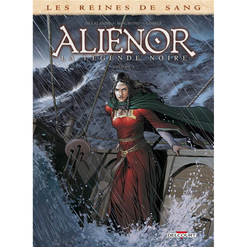 LES REINES DE SANG  ALIENOR  LA LEGENDE NOIRE T05