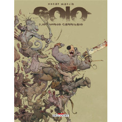 SOLO T03  LE MONDE CANNIBALE