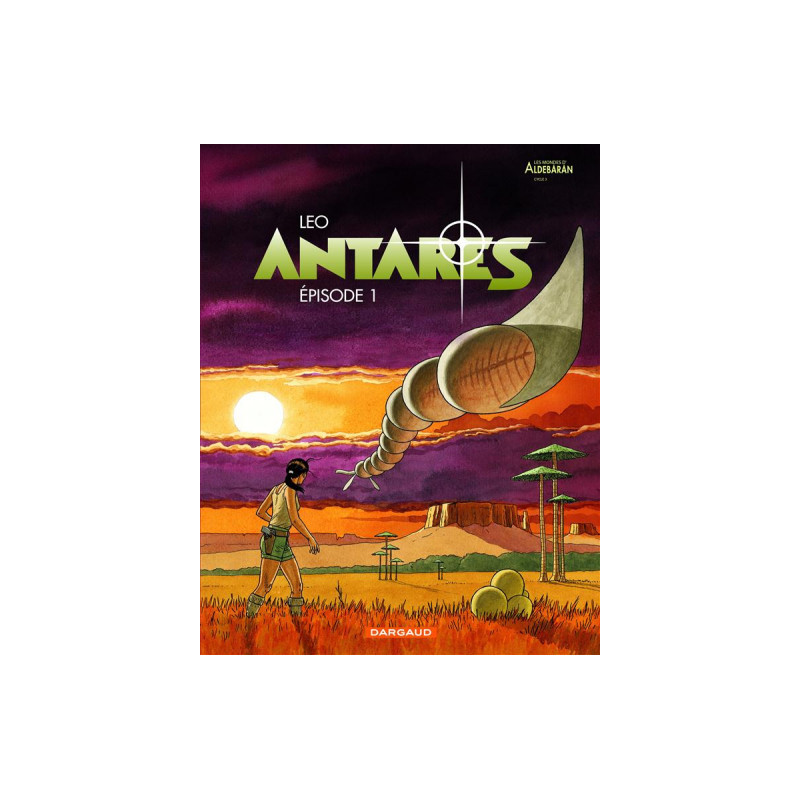 ANTARES  TOME 1  EPISODE 1