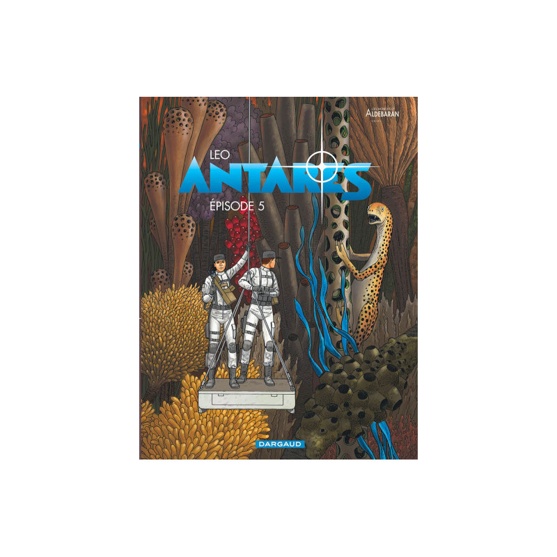 ANTARES  TOME 5  EPISODE 5