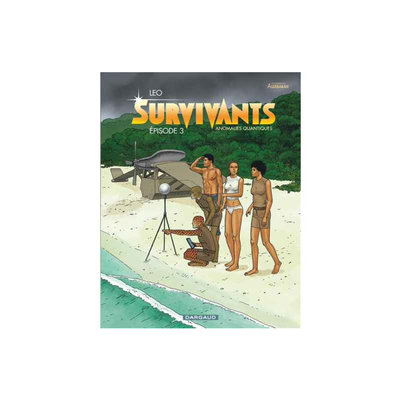 LES SURVIVANTS  SURVIVANTS  TOME 3  EPISODE 3