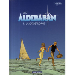 ALDEBARAN  T01  ALDEBARAN  TOME 0  LA CATASTROPHE
