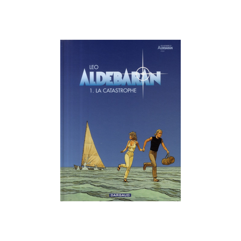 ALDEBARAN  T01  ALDEBARAN  TOME 0  LA CATASTROPHE