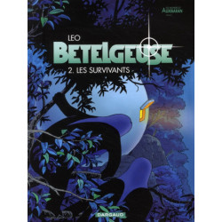 BETELGEUSE  TOME 2  LES SURVIVANTS
