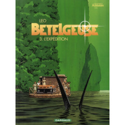 BETELGEUSE  TOME 3  L EXPEDITION
