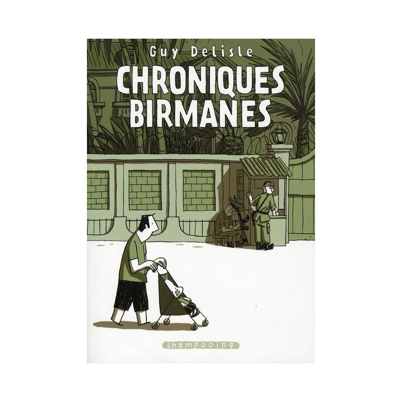 CHRONIQUES BIRMANES