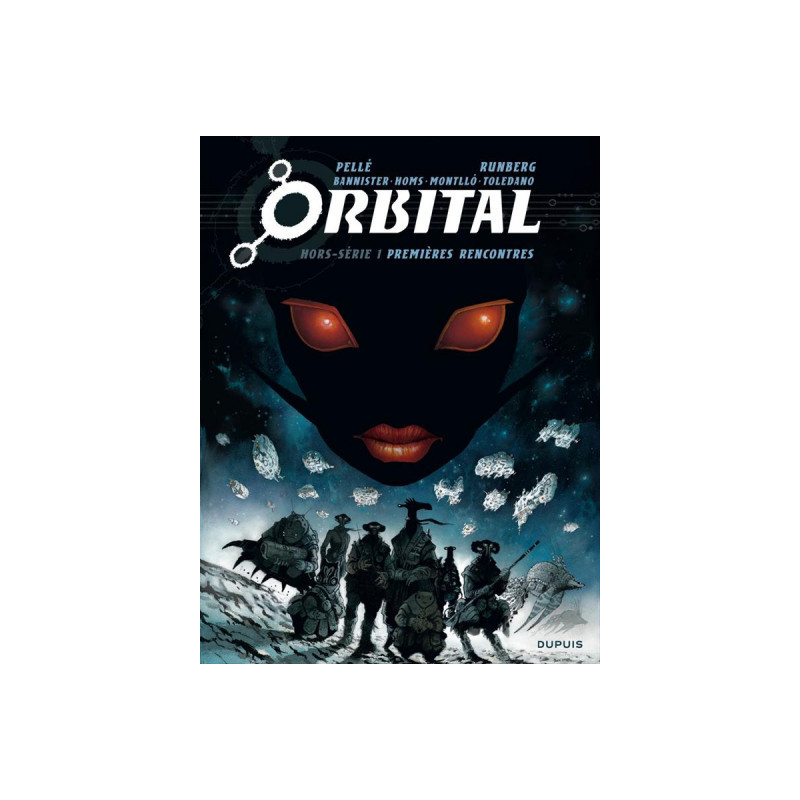 ORBITAL HORSSERIE  TOME 1  PREMIERES RENCONTRES