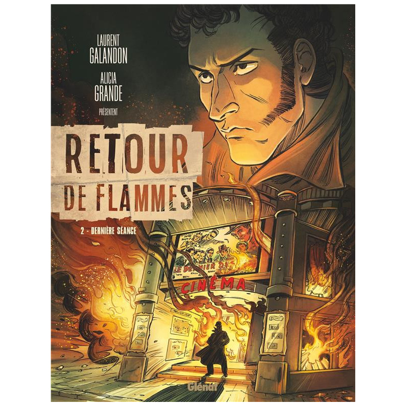 RETOUR DE FLAMMES  TOME 02  DERNIERE SEANCE
