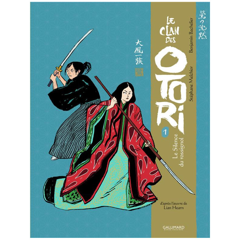 LE CLAN DES OTORI  T01  LE SILENCE DU ROSSIGNOL