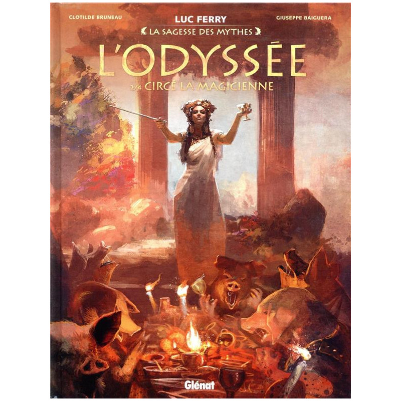 L ODYSSEE  TOME 02  CIRCE LA MAGICIENNE  LA SAGESSE DES MYTHES