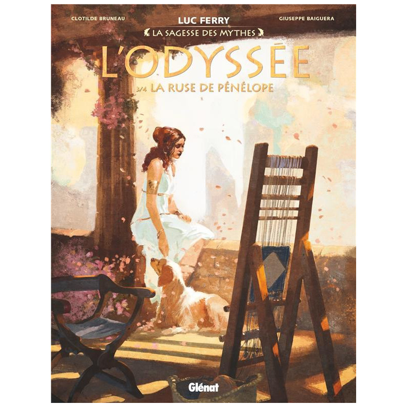L ODYSSEE  TOME 03  LA RUSE DE PENELOPE  LA SAGESSE DES MYTHES