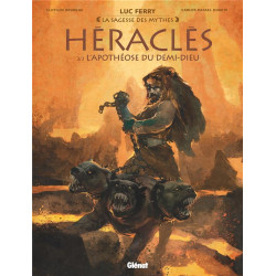 HERACLES  TOME 03  L APOTHEOSE DU DEMIDIEU  LA SAGESSE DES MYTHES