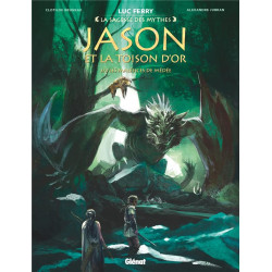 JASON ET LA TOISON D OR  TOME 03  LES MALEFICES DE MEDEE  LA SAGESSE D