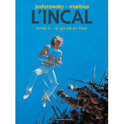 L INCAL T04  CE QUI EST EN HAUT  MOEBIUS