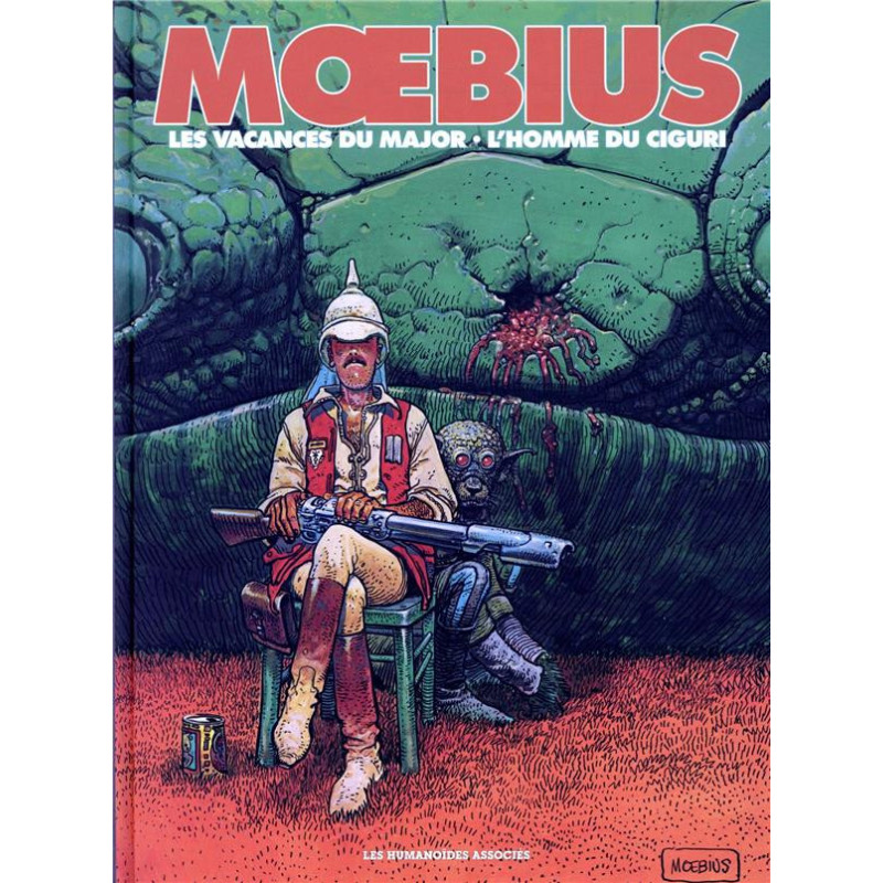 LES VACANCES DU MAJOR et L HOMME DU CIGURI  MOEBIUS