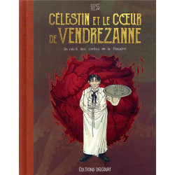 LES CONTES DE LA PIEUVRE T3  CELESTIN ET LE COEUR DE VENDREZANNE