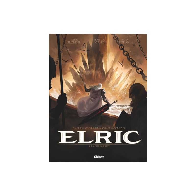 ELRIC - TOME 04 - LA CITE QUI REVE