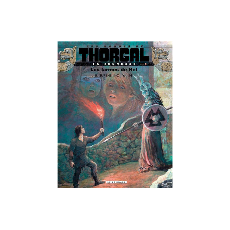 LA JEUNESSE DE THORGAL - TOME 9 - LES LARMES DE HEL