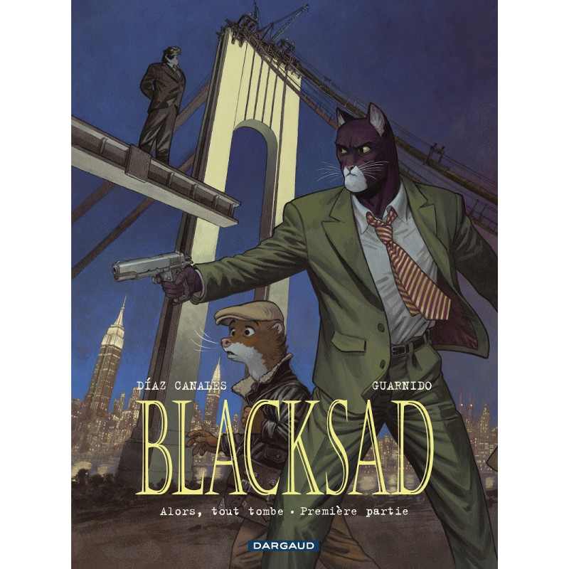 BLACKSAD  TOME 6  ALORS TOUT TOMBE  PREMIERE PARTIE