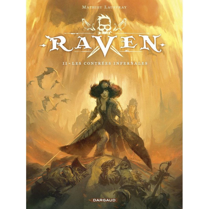 RAVEN  TOME 2  LES CONTREES INFERNALES