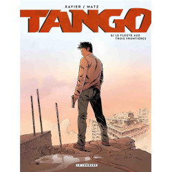 TANGO  TOME 6  LE FLEUVE AUX TROIS FRONTIERES