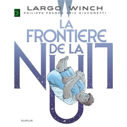 LARGO WINCH  TOME 23  LA FRONTIERE DE LA NUIT