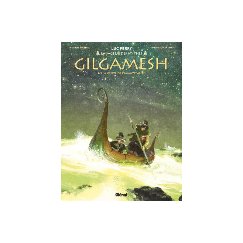 GILGAMESH  TOME 03  LA QUETE DE L IMMORTALITE