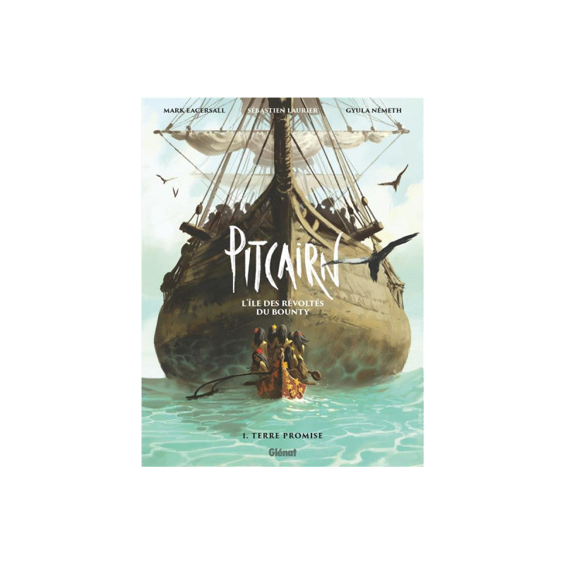 PITCAIRN  L ILE DES REVOLTES DU BOUNTY  TOME 01  TERRE PROMISE