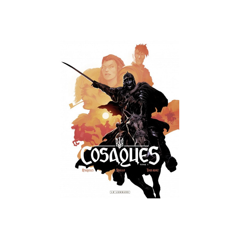 COSAQUES  TOME 1  COSAQUES T1  NOUVEAUTE 