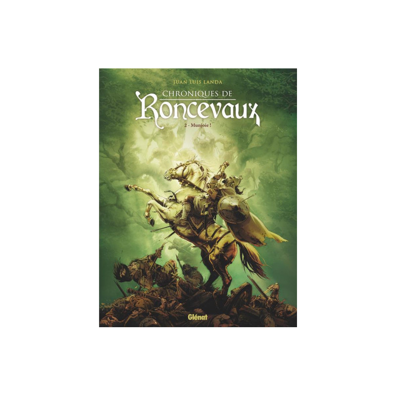 CHRONIQUES DE RONCEVAUX  TOME 02  MUNJOIE  