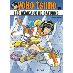 YOKO TSUNO  TOME 30  LES GEMEAUX DE SATURNE