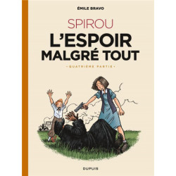 LE SPIROU D EMILE BRAVO  TOME 5  SPIROU L ESPOIR MALGRE TOUT  QUATRIEM