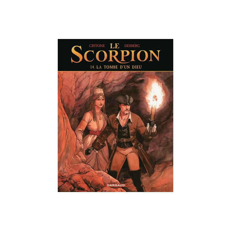 LE SCORPION  TOME 14  LA TOMBE D UN DIEU