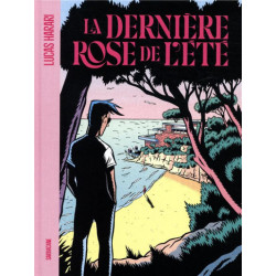 LA DERNIERE ROSE DE L ETE