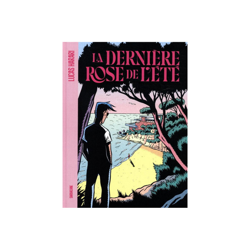 LA DERNIERE ROSE DE L ETE