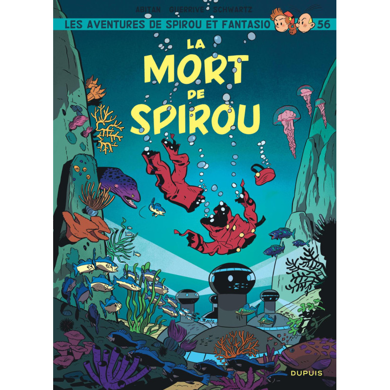 SPIROU ET FANTASIO  TOME 56  LA MORT DE SPIROU