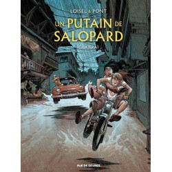 UN PUTAIN DE SALOPARD  TOME 3  GUAJERAI