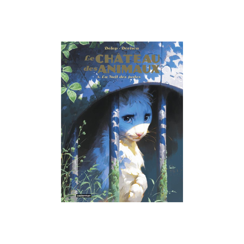 LE CHATEAU DES ANIMAUX  T03  LA NUIT DES JUSTES