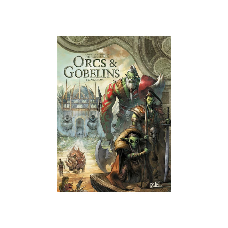 LES TERRES D ARRAN  ORCS ET GOBELINS  ORCS ET GOBELINS T19  NERROM