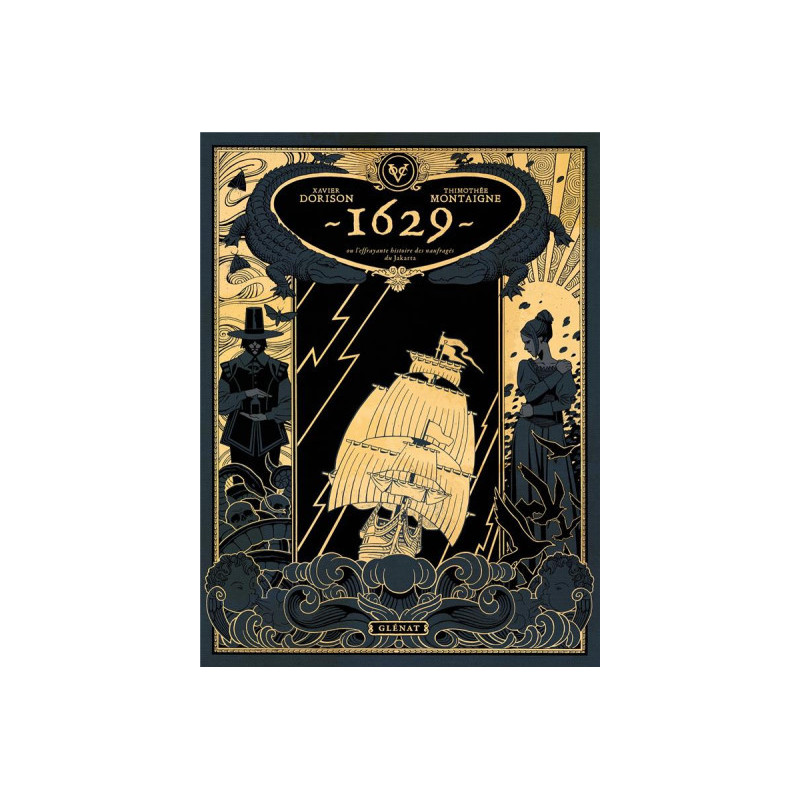 1629  OU L EFFRAYANTE HISTOIRE DES NAUFRAGES DU JAKARTA  TOME 01  CHAP