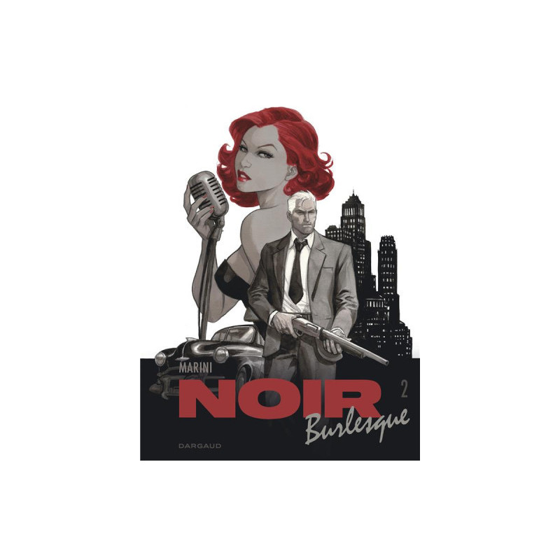 NOIR BURLESQUE  TOME 2