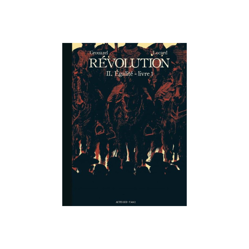 REVOLUTION TOME 2  LIVRE 1  EGALITE