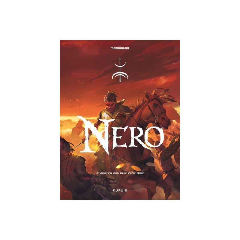 NERO - TOME 1 - OBSCURCI EST LE SOLEIL TERNES SONT LES ETOILES