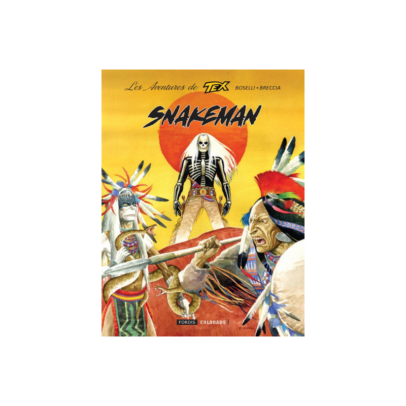 LES AVENTURES DE TEX - T04 - LES AVENTURES DE TEX 4 SNAKEMAN
