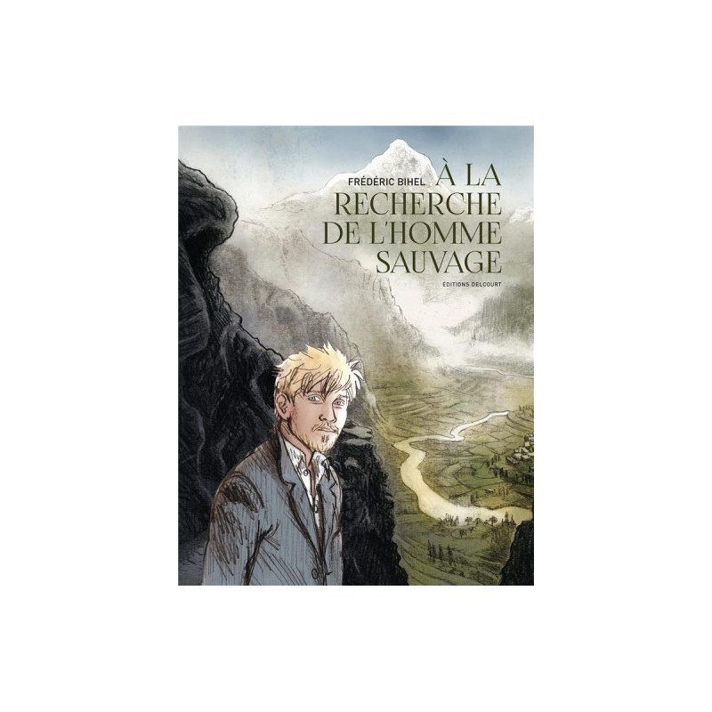 A LA RECHERCHE DE LHOMME SAUVAGE - ONE SHOT - A LA RECHERCHE DE LHOMME SAUVAGE